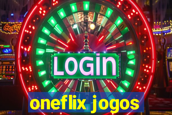 oneflix jogos